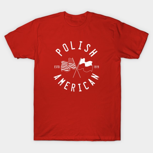 POLISH AMERICAN - 2.0 T-Shirt by LILNAYSHUNZ